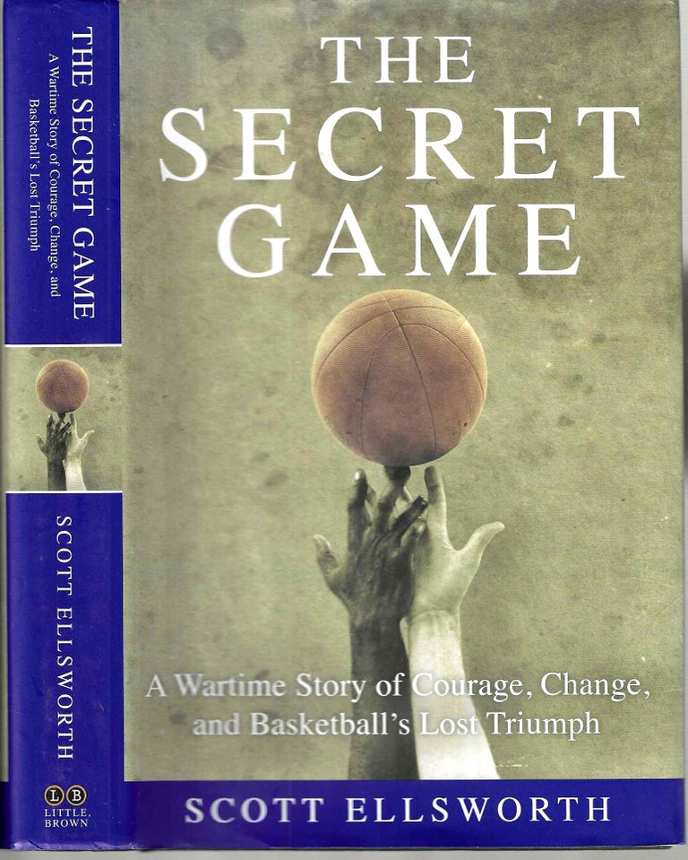 Item #15725 The Secret Game. Scott Ellsworth.