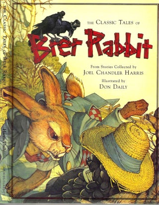 Item #15787 The Classic Tales of Brer Rabbit. Joel Chandler Harris
