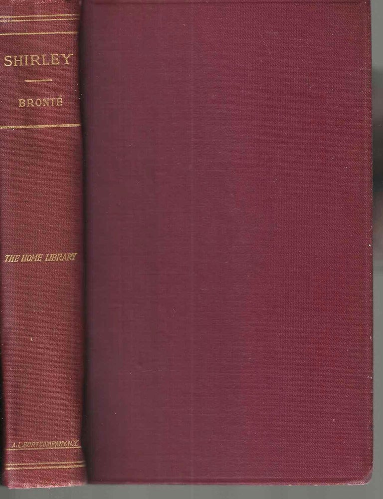 Item #15807 Shirley (The Home Library). Charlotte Bronte.