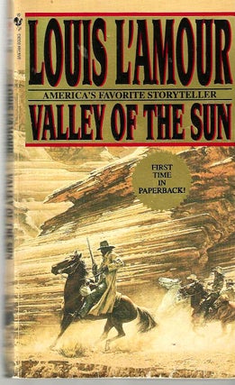 Item #15856 Valley of the Sun. Louis L'Amour, pseud. Louis Dearborn Lamoore