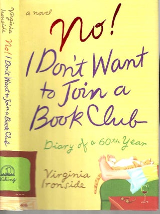 Item #15859 No! I Don't Want to Join a Book Club: Diary of a 60th Year (Marie Sharp #1)....
