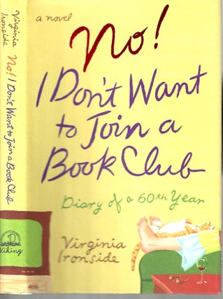 Item #15859 No! I Don't Want to Join a Book Club: Diary of a 60th Year (Marie Sharp #1). Virginia...