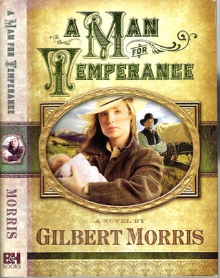 Item #15861 A Man for Temperance (Wagon Wheels #2). Gilbert Morris