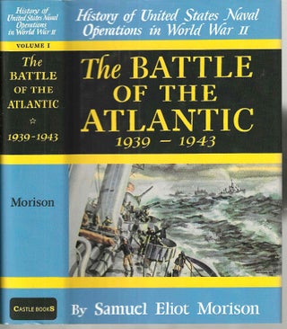 Item #15875 The Battle of the Atlantic 1939-1943 (Volume 1: History of United States Naval...