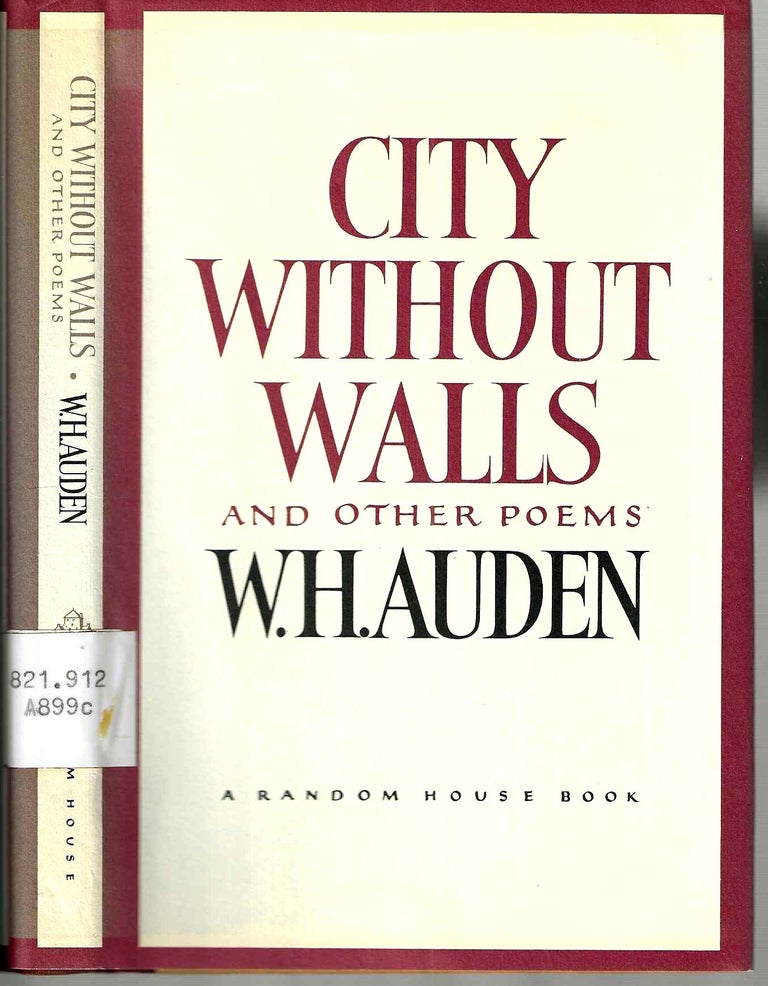 Item #15925 City Without Walls and Other Poems. Wystan Hugh Auden.