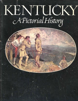 Item #15934 Kentucky: A Pictorial History. J. Winston Jr Coleman