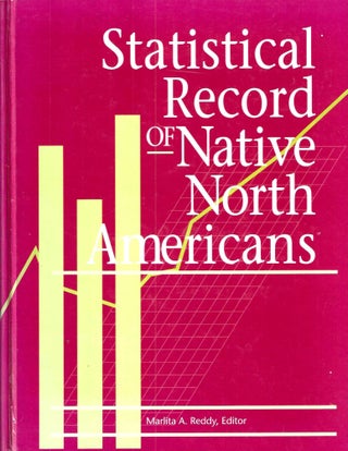 Item #15936 Statistical Record of Native North Americans. Marlita A. Reddy