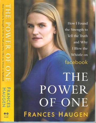 Item #16042 The Power of One: How I Found the Strength to Tell the Truth and Why I Blew the...