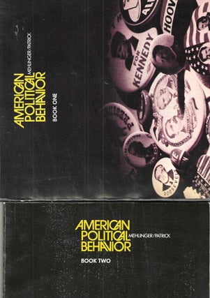 Item #16057 American Political Behavior (Book One & Two). Mehlinger, Patrick