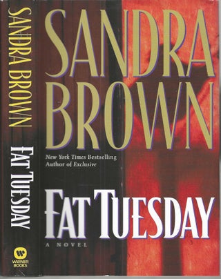 Item #16089 Fat Tuesday. Sandra Brown