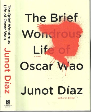 Item #16140 The Brief Wondrous Life of Oscar Wao. Junot Diaz