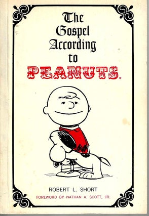 Item #16159 The Gospel According to Peanuts. Robert L. Short