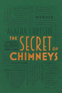 Item #16184 The Secret of Chimneys (Superintendent Battle #1). Mary Westmacott, Agatha Christie...