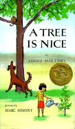 Item #16202 A Tree Is Nice: A Caldecott Award Winner. Janice May Udry