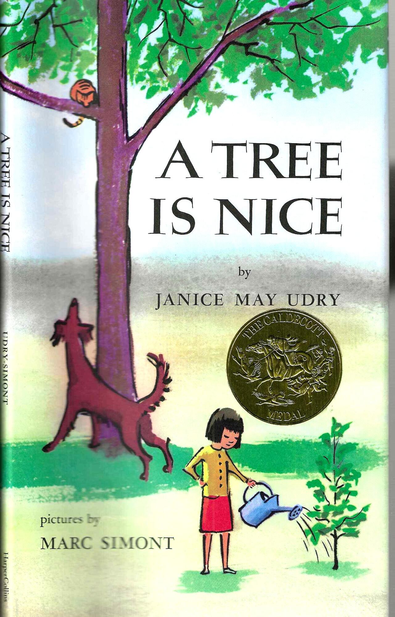 A Tree Is Nice: A Caldecott Award Winner | Janice May Udry | 1st