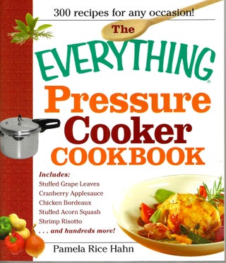 Item #16263 The Everything Pressure Cooker Cookbook. Pamela Rice Hahn