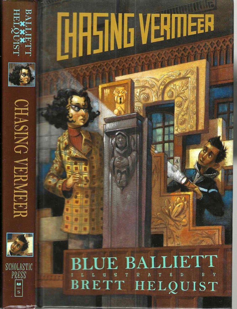 Item #16288 Chasing Vermeer (Chasing Vermeer #1). Blue Balliett.