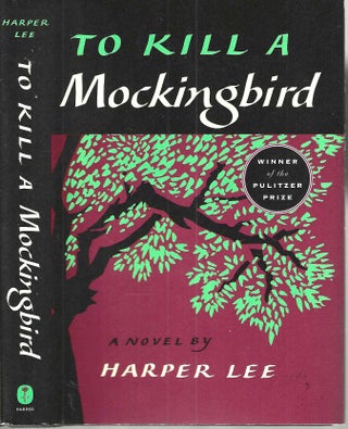 Item #16303 To Kill a Mockingbird. Harper Lee