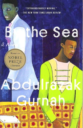 Item #16313 By The Sea. Abdulrazak Gurnah