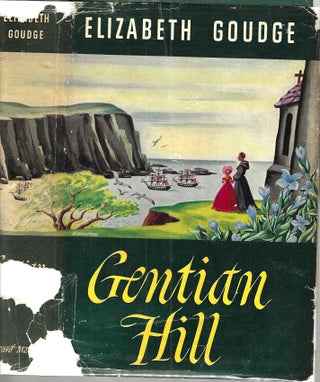 Item #16339 Gentian Hill. Elizabeth de Beauchamp Goudge