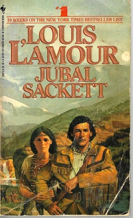 Item #16347 Jubal Sackett (The Sacketts #4). Louis L'Amour, pseud. Louis Dearborn Lamoore