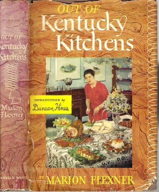 Item #16355 Out of Kentucky Kitchens. Marion Flexner