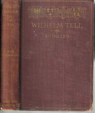 Item #16375 Wilhelm Tell (International Modern Language Series). Johann Christoph friedrich Schiller