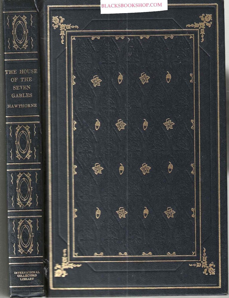 Item #16386 The House of Seven Gables. Nathaniel Hawthorne.