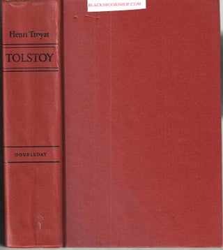 Item #16388 Tolstoy. Henri Troyat