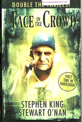 Item #16544 A Face in the Crowd and the Longest December. Stephen King, Stewart, O'Nan, Chizmar...
