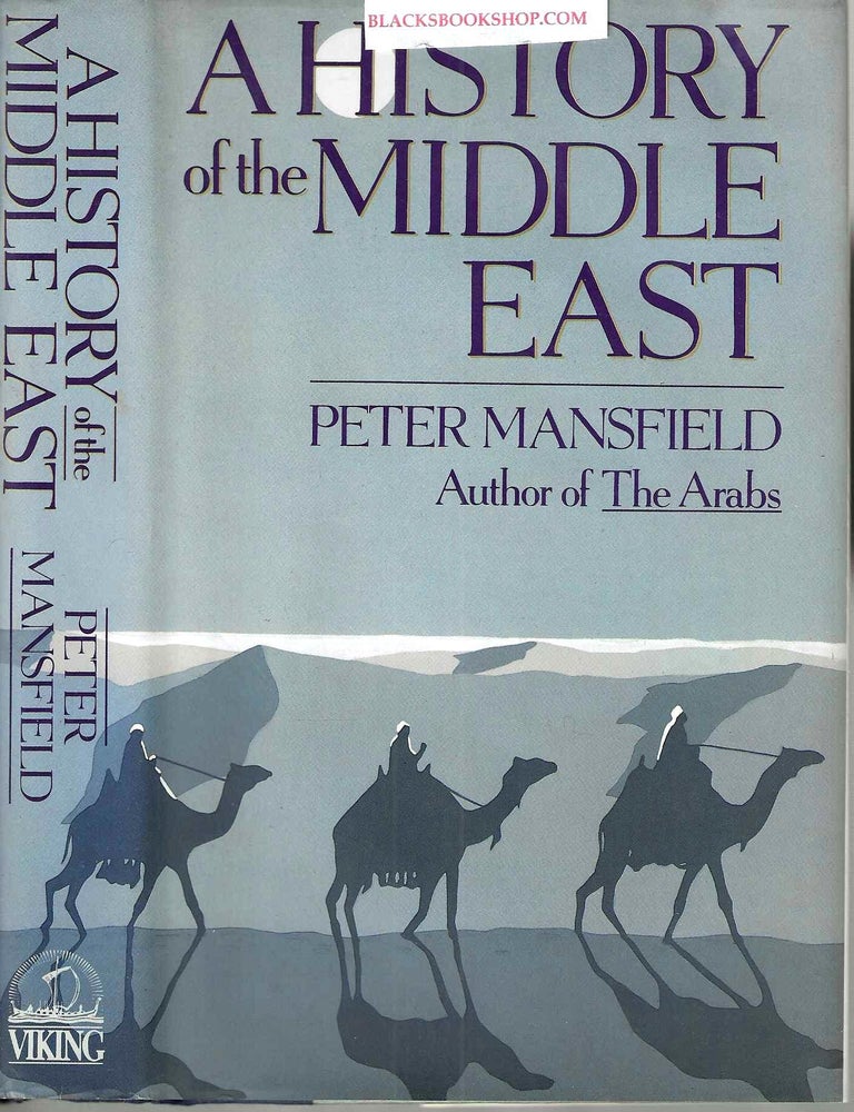 Item #16595 A History of the Middle East. Peter Mansfield.