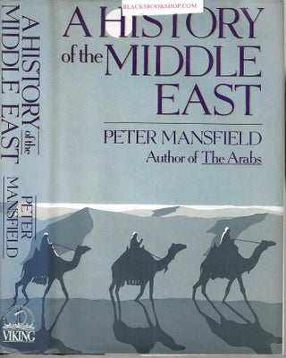 Item #16595 A History of the Middle East. Peter Mansfield