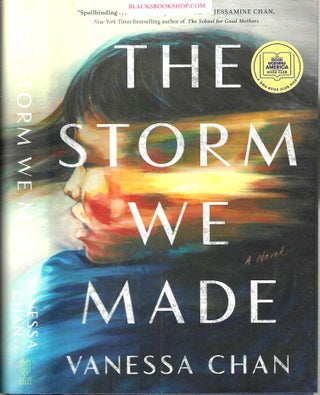 Item #16629 The Storm We Made. Vanessa Chan