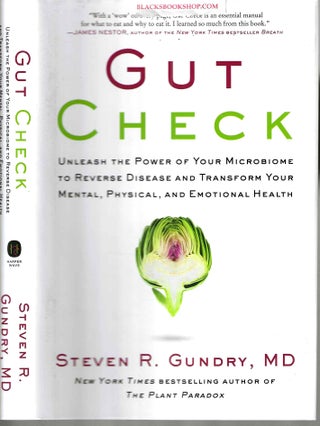 Item #16631 Gut Check: Unleash the Power of Your Microbiome to Reverse Disease and Transform Your...