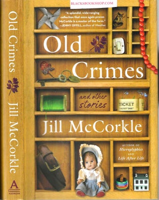Item #16632 Old Crimes and Other Stories. Jill McCorkle