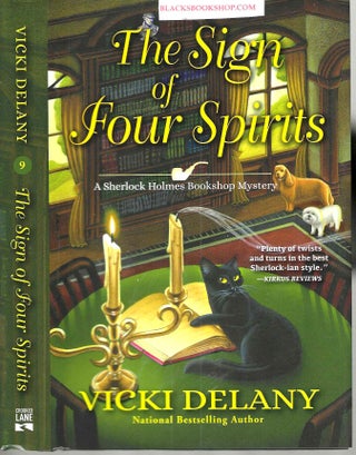 Item #16639 The Sign of Four Spirits (Sherlock Holmes Bookshop Mystery). Vicki Delany