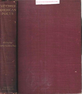 Item #16653 The Chief American Poets (Reading Circle Edition). Curtis Hidden Page