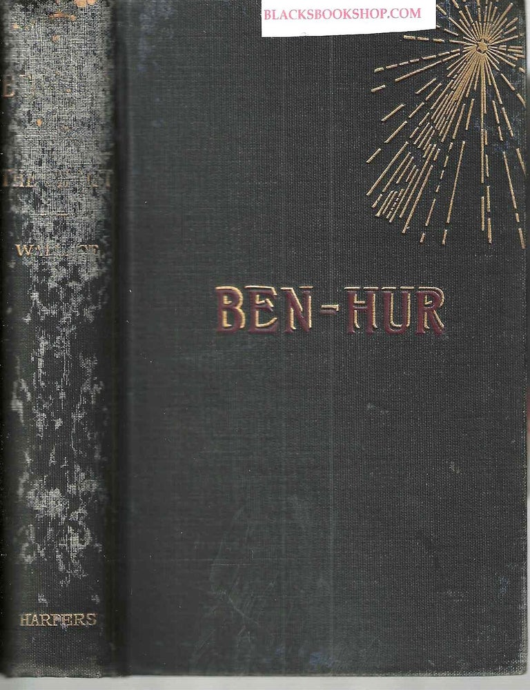 Item #16656 Ben-Hur: A Tale of the Christ. Lew Wallace.