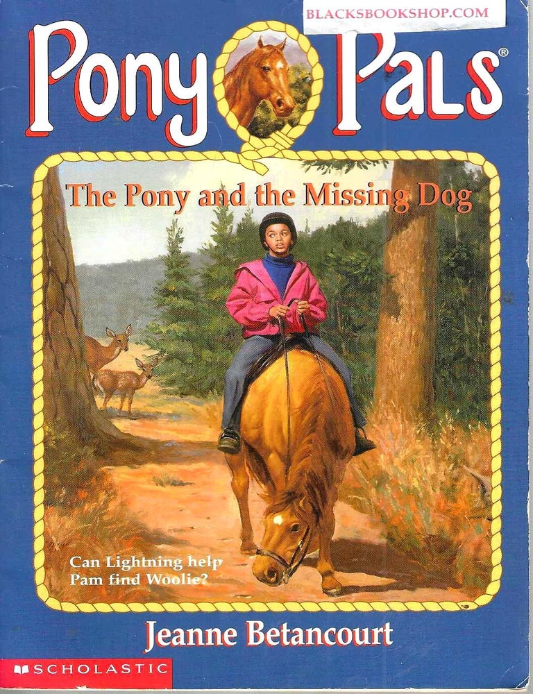 Item #16674 The Pony and the Missing Dog (Pony Pals #27). Jeanne Betancourt.