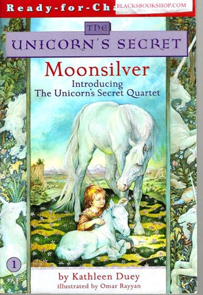 Item #16678 Moonsilver (The Unicorn's Secret #1). Kathleen Duey