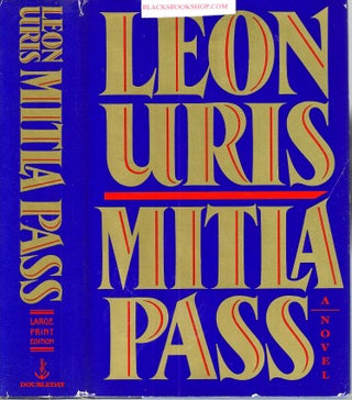Item #16679 Mitla Pass. Leon Uris