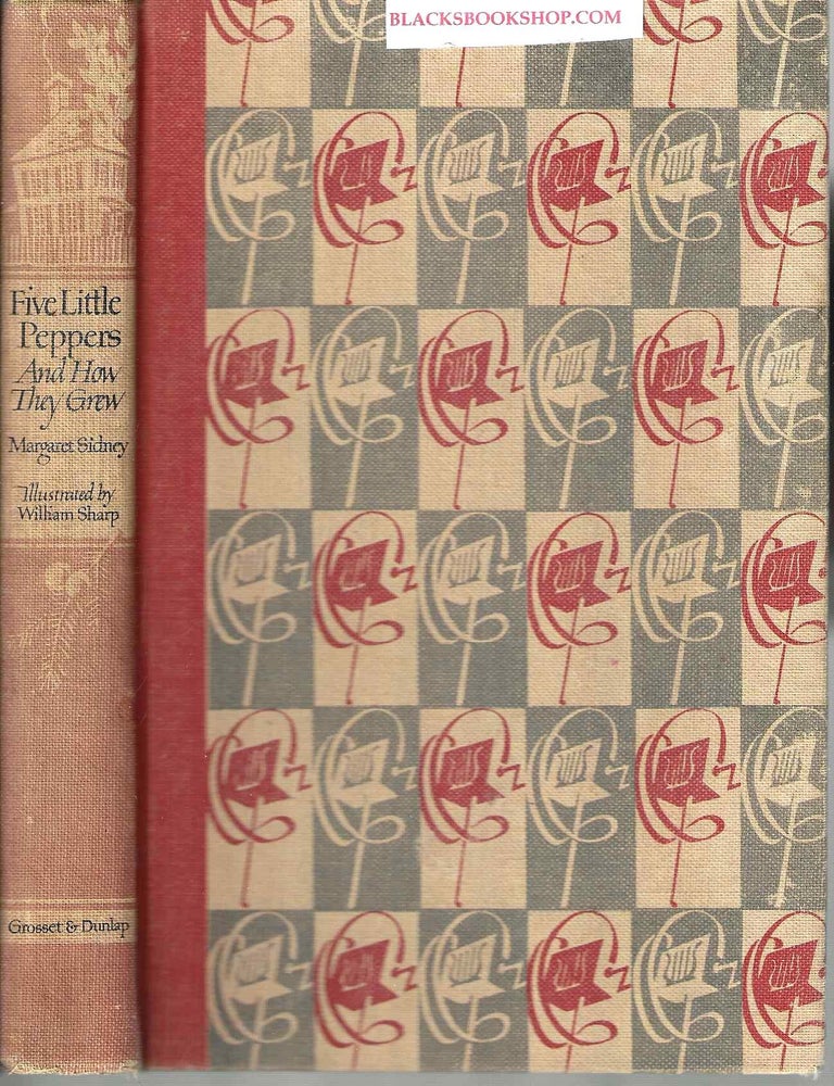 Item #16685 Five Little Peppers And How They Grew (Illustrated Junior Library). Margaret Sidney.