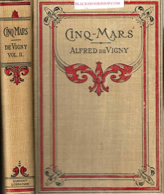 Item #16689 Cinq-Mars (Vol. II). Alfred Victor de Vigny
