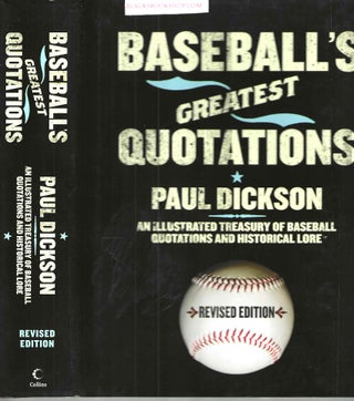 Item #16699 Baseball's Greates Quotations: An Illustrated Treasury of Baseball Quotations and...