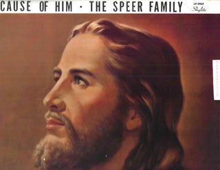 Item #16702 Because of Him. The Speer Family