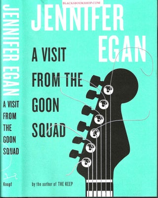 Item #16727 A Visit from the Goon Squad. Jennifer Egan