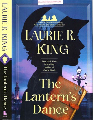 Item #16747 The Lantern's Dance: A Novel of Suspense Featuring Mary Russell and Sherlock Holmes....