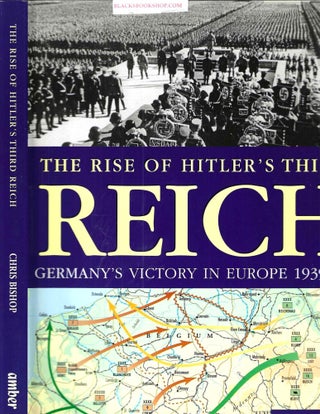 Item #16772 The Rise of Hitler's Third Reich: Germany's Victory in Europe 1939-42....