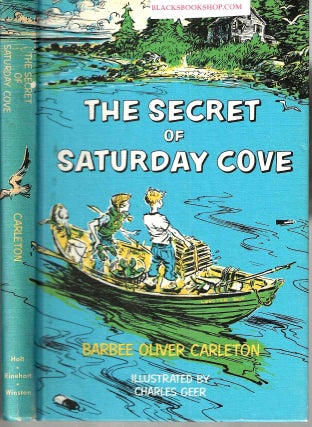 Item #16822 The Secret of Saturday Cove. Barbee Oliver Carleton