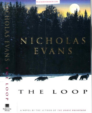 Item #16827 The Loop. Nicholas Evans